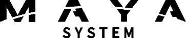 MAYA SYSTEM